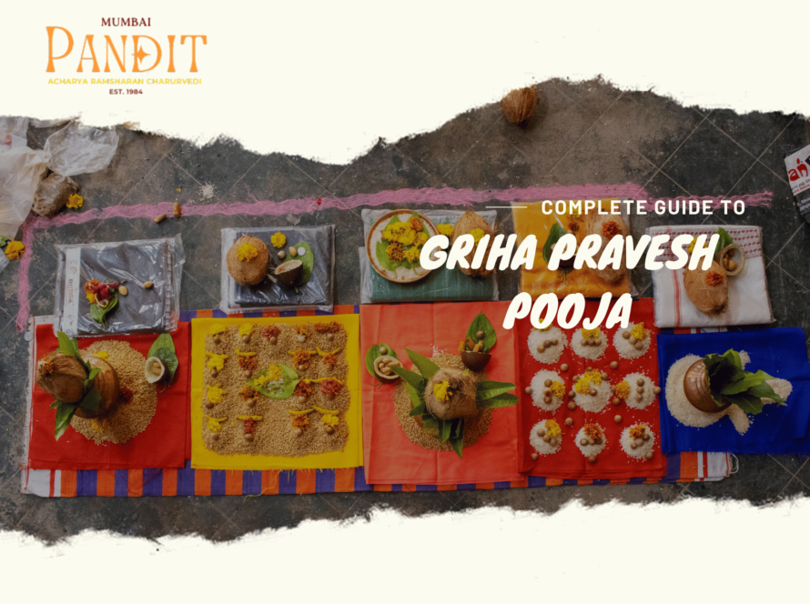 Complete Guide to Griha Pravesh Pooja Rituals Benefits & Muhurat