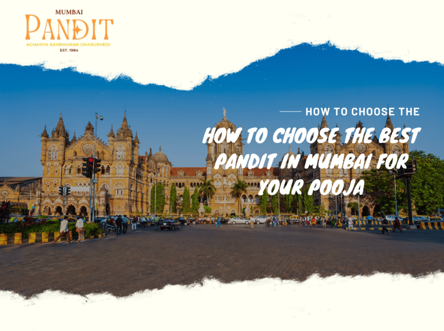 How to Choose the Best Pandit in Mumbai for Your Pooja